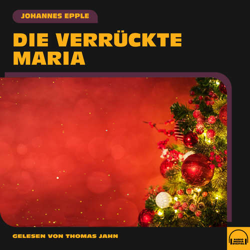 Hoerbuch Die verrückte Maria - Johannes Epple - Thomas Jahn