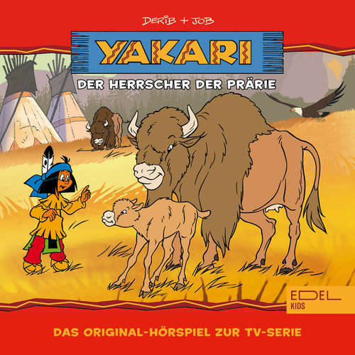 Hoerbuch Folge 12: Der Herrscher der Prärie (Das Original-Hörspiel zur TV-Serie) - Thomas Karallus - Marc Seidenberg