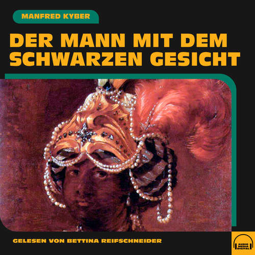 Hoerbuch Der Mann mit dem schwarzen Gesicht - Manfred Kyber - Bettina Reifschneider