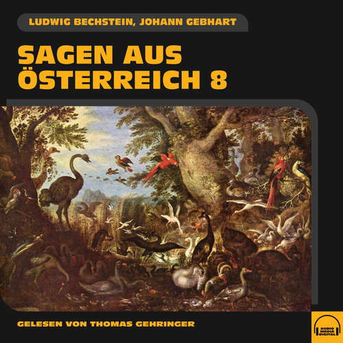 Hoerbuch Sagen aus Österreich 8 - Ludwig Bechstein - Thomas Gehringer