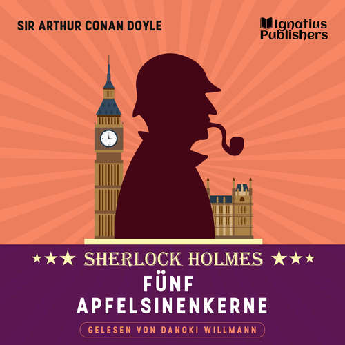 Hoerbuch Fünf Apfelsinenkerne - Sir Arthur Conan Doyle - Danoki Willmann