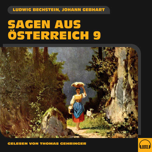 Hoerbuch Sagen aus Österreich 9 - Ludwig Bechstein - Thomas Gehringer