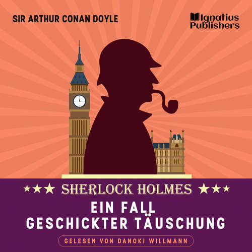 Hoerbuch Ein Fall geschickter Täuschung - Sir Arthur Conan Doyle - Danoki Willmann