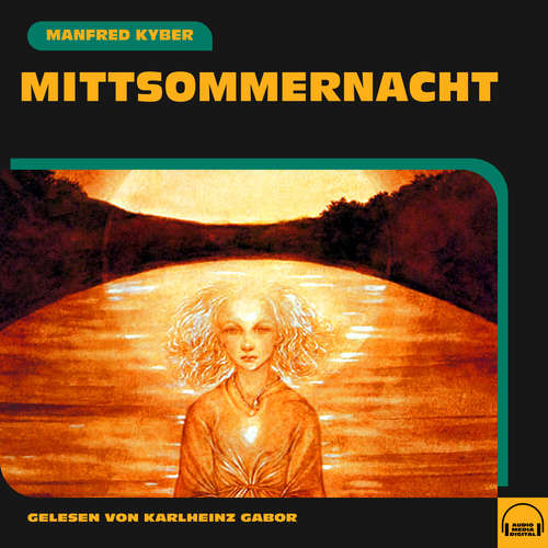 Hoerbuch Mittsommernacht - Manfred Kyber - Karlheinz Gabor