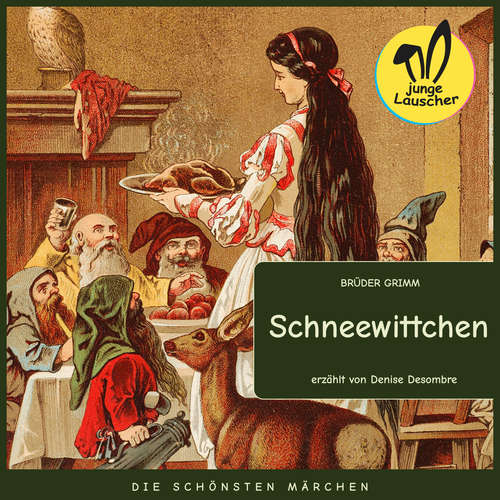 Hoerbuch Schneewittchen - Brüder Grimm - Denise Desombre