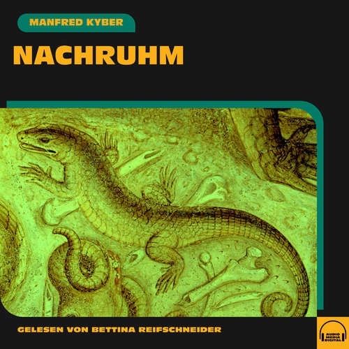 Hoerbuch Nachruhm - Manfred Kyber - Bettina Reifschneider