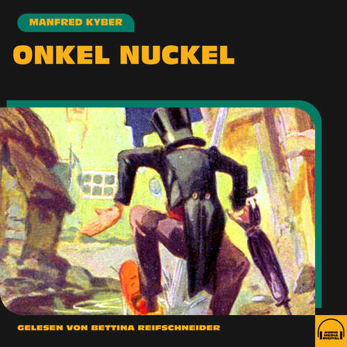 Hoerbuch Onkel Nuckel - Manfred Kyber - Bettina Reifschneider