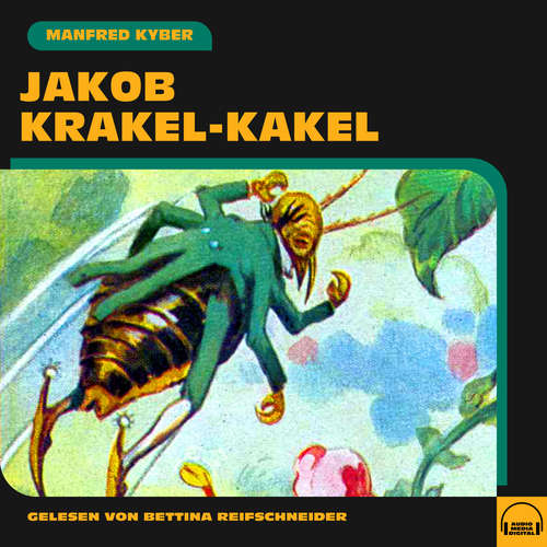 Hoerbuch Jakob Krakel-Kakel - Manfred Kyber - Bettina Reifschneider