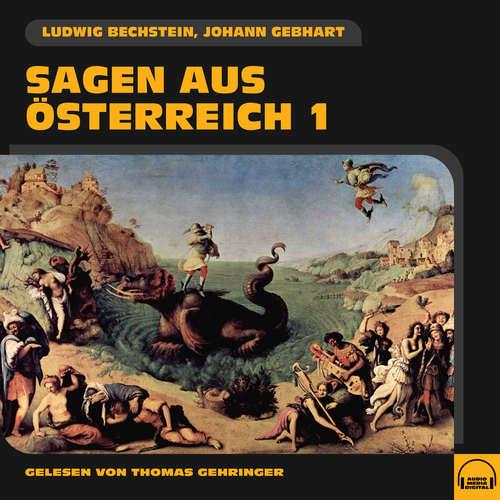 Hoerbuch Sagen aus Österreich 1 - Ludwig Bechstein - Thomas Gehringer