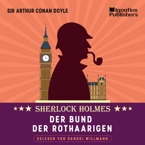 Hoerbuch Der Bund der Rothaarigen - Sir Arthur Conan Doyle - Danoki Willmann