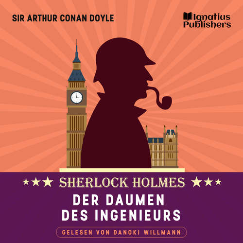 Hoerbuch Der Daumen des Ingenieurs - Sir Arthur Conan Doyle - Danoki Willmann