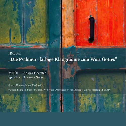 Hoerbuch "Die Psalmen - Farbige Klangräume zum Wort Gottes" - Huub Oosterhuis - Thomas Nickel