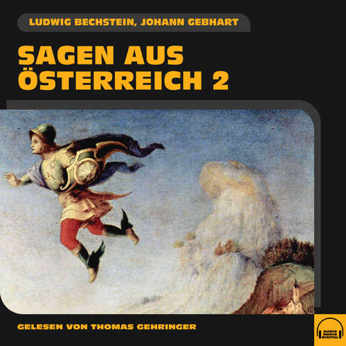 Hoerbuch Sagen aus Österreich 2 - Ludwig Bechstein - Thomas Gehringer