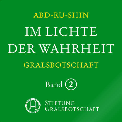 Hoerbuch Im Lichte der Wahrheit - Gralsbotschaft - Abd-ru-shin - Jürgen Sprick