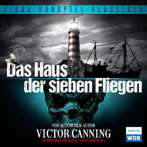 Hoerbuch Das Haus der sieben Fliegen - Victor Canning - Michael Thomas