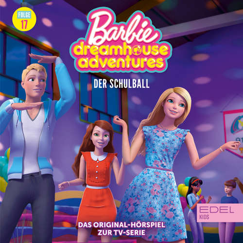 Hoerbuch Folge 17: Der Schulball (Das Original-Hörspiel zur TV-Serie) - Marcus Giersch - Guiliana Jakobeit