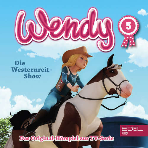 Hoerbuch Folge 5: Die Westernreit-Show / Das argwöhnische Pferd (Das Original-Hörspiel zur TV-Serie) - Susanne Sternberg - Olivia Büschken