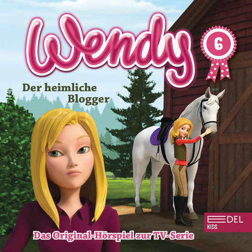 Hoerbuch Folge 6: Der heimliche Blogger / Die lästige Cousine (Das Original-Hörspiel zur TV-Serie) - Susanne Sternberg - Celine Fontanges