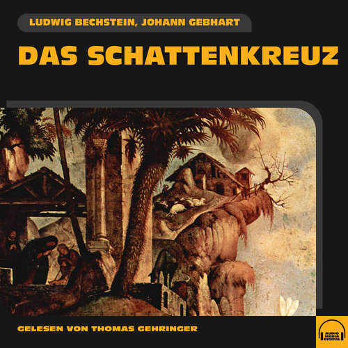Hoerbuch Das Schattenkreuz - Johann Gebhart - Thomas Gehringer