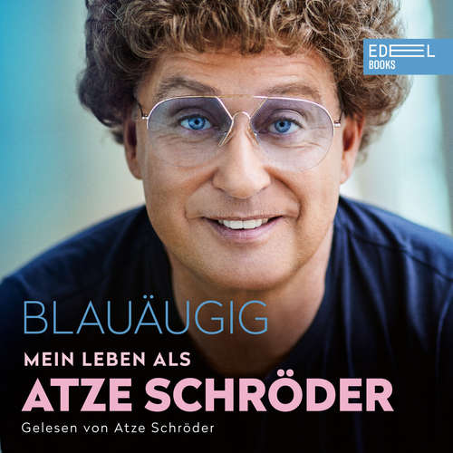 Hoerbuch Blauäugig - Till Hoheneder - Atze Schröder