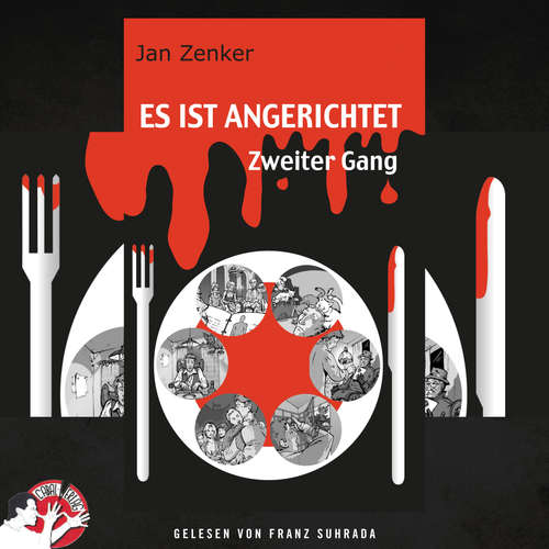 Hoerbuch Es ist angerichtet - Zweiter Gang - Jan Zenker - Franz Suhrada