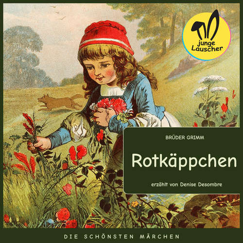 Hoerbuch Rotkäppchen - Brüder Grimm - Denise Desombre