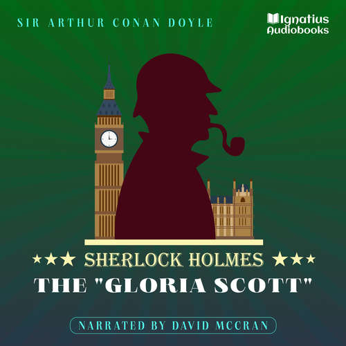 Audiobook The "Gloria Scott" - Sir Arthur Conan Doyle - David McCran
