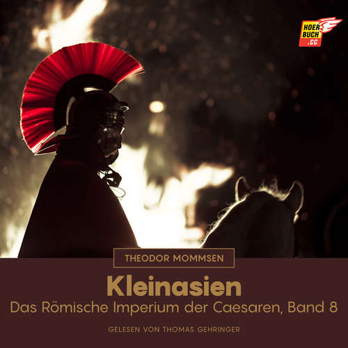 Hoerbuch Kleinasien - Theodor Mommsen - Thomas Gehringer