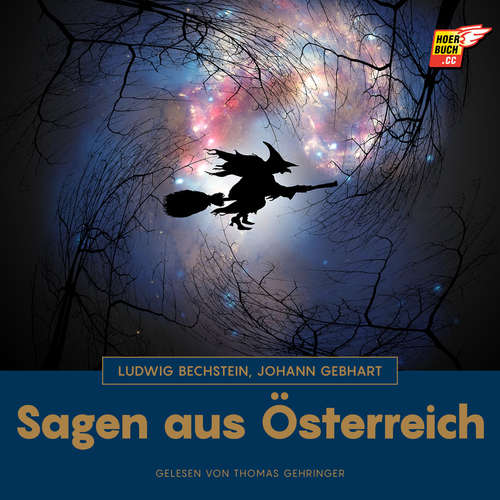 Hoerbuch Sagen aus Österreich - Ludwig Bechstein - Thomas Gehringer