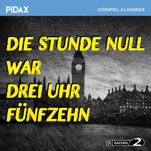 Hoerbuch Die Stunde Null war drei Uhr fünfzehn - Rolf A. Becker - Norbert Gastell