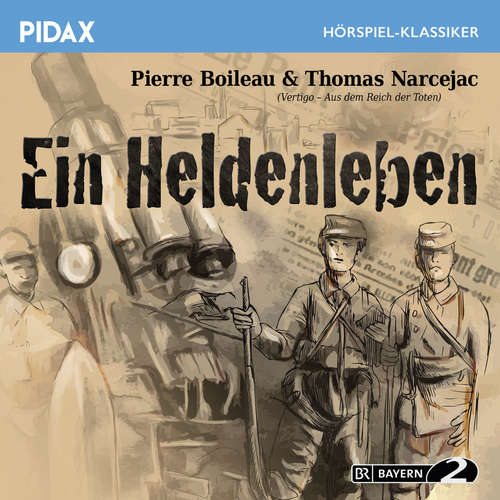 Hoerbuch Ein Heldenleben - Thomas Narcejac - Benno Hoffmann
