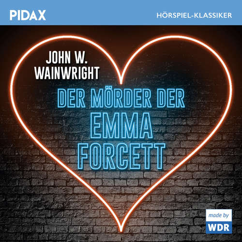 Hoerbuch Der Mörder der Emma Forcett - John W. Wainwright - Martin Hirthe