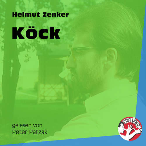 Hoerbuch Köck - Helmut Zenker - Peter Patzak