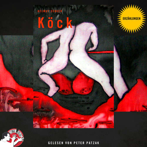 Hoerbuch Köck (Erzählungen) - Helmut Zenker - Peter Patzak