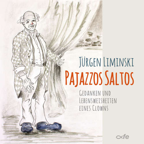 Hoerbuch Pajazzos Saltos - - Jürgen Liminski - Michael König