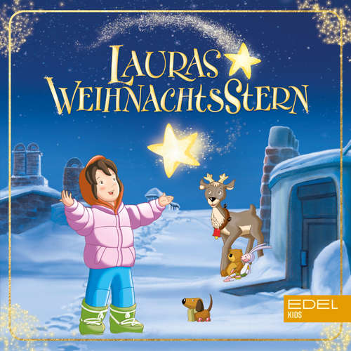 Hoerbuch Lauras Weihnachtsstern (Das Original-Hörspiel zum Weihnachtsspezial) - Gabriele Bingenheimer - Sandro Iannotta