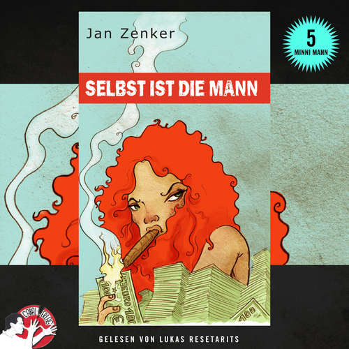 Hoerbuch Selbst ist die Mann - Jan Zenker - Lukas Resetarits