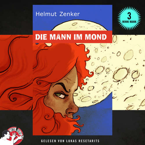 Hoerbuch Die Mann im Mond - Helmut Zenker - Lukas Resetarits