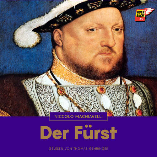 Hoerbuch Der Fürst - Niccolo Machiavelli - Thomas Gehringer