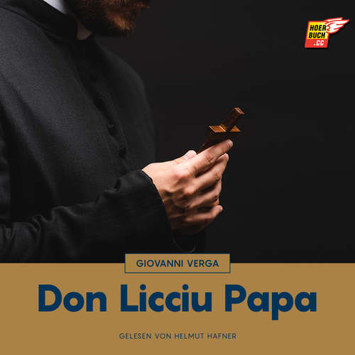 Hoerbuch Don Licciu Papa - Giovanni Verga - Helmut Hafner