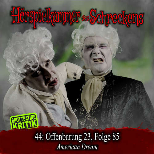 Hoerbuch Folge 44: Offenbarung 23, Folge 85 - American Dream -  - Michael Eickhorst