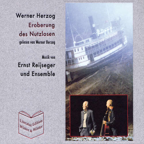 Hoerbuch Eroberung des Nutzlosen - Werner Herzog - Werner Herzog