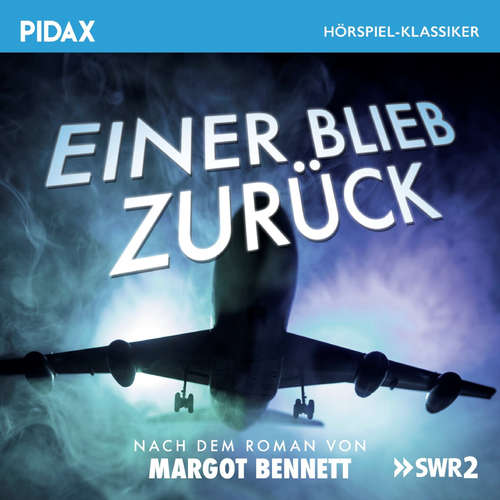 Hoerbuch Einer blieb zurück - Margot Bennet - Horst Niendorf