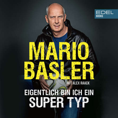 Hoerbuch Eigentlich bin ich ein super Typ - Alex Raack - [Alexander Gamnitzer