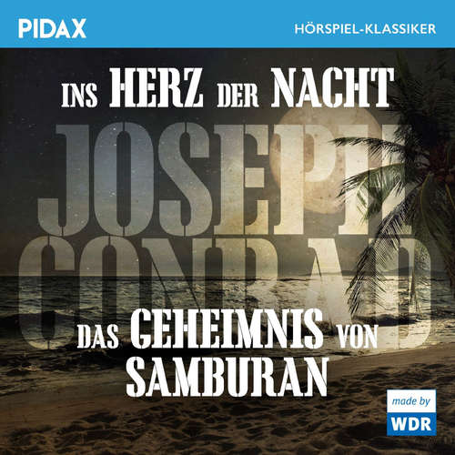 Hoerbuch Ins Herz der Nacht + Das Geheimnis von Samburan - Joseph Conrad - Marion Martienzen