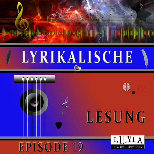 Hoerbuch Lyrikalische Lesung Episode 19 - Various Artists - Friedrich Frieden