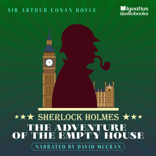 Audiobook The Adventure of the Empty House - Sir Arthur Conan Doyle - David McCran
