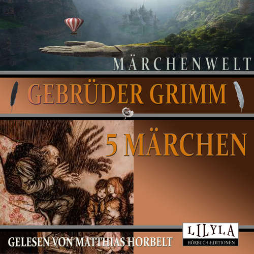 Hoerbuch 5 Märchen - Gebrüder Grimm - Matthias Horbelt