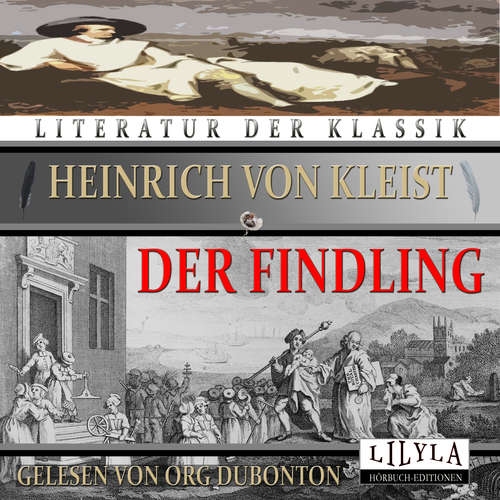 Hoerbuch Der Findling - Heinrich von Kleist - Org Dubonton