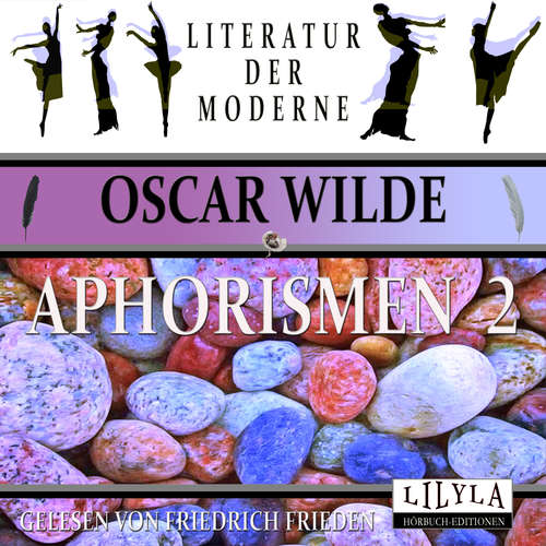 Hoerbuch Aphorismen 2 - Oscar Wilde - Friedrich Frieden